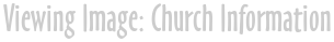 Viewing Image: Church Information